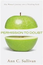 Book cover of Permission to Doubt by Ann C. Sullivan