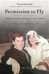 Book cover of PERMISSION TO FLY by Layng Martine Jr.