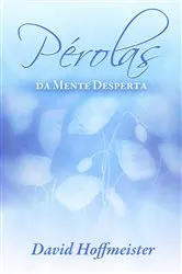 Book cover of Perolas da Mente Desperta by David Hoffmeister