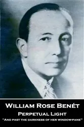 Book cover of Perpetual Light by William Rose Benét