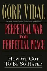 Book cover of Perpetual War for Perpetual Peace by Unknown