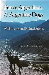 Book cover of Perros Argentinos // Argentine Dogs by Unknown