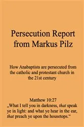 Book cover of Persecution Report from Markus Pilz by Markus Pilz