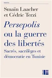 Book cover of Persepolis ou la guerre des libertés by Smaïn Laacher