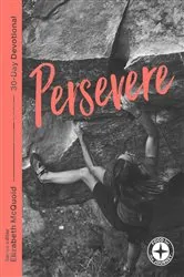 Book cover of Persevere: Food for the Journey by Elizabeth McQuoid
