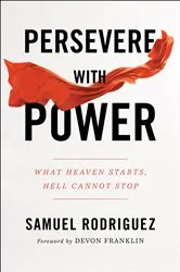 Book cover of Persevere with Power by Samuel Rodriguez