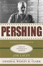 Book cover of Pershing: A Biography by Jim Lacey