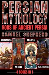 Book cover of Persian Mythology by Ryan Bani Tahmaseb