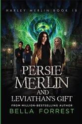Book cover of Persie Merlin and Leviathan's Gift by Bella Forrest
