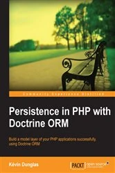 Book cover of Persistence in PHP with the Doctrine ORM by Kevin Dunglas