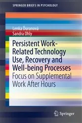 Book cover of Persistent Work-related Technology Use, Recovery and Well-being Processes by Lenka Ďuranová