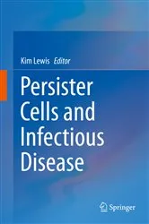 Book cover of Persister Cells and Infectious Disease by Kim Lewis