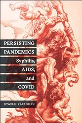 Book cover of Persisting Pandemics by Powel H. Kazanjian