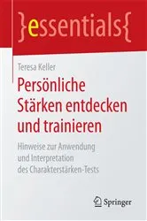 Book cover of Persönliche Stärken entdecken und trainieren by Teresa Keller