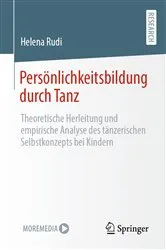 Book cover of Persönlichkeitsbildung durch Tanz by Helena Rudi
