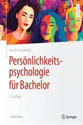 Book cover of Persönlichkeitspsychologie für Bachelor (5th ed.) by Jens B. Asendorpf