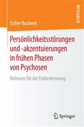 Book cover of Persönlichkeitsstörungen und -akzentuierungen in frühen Phasen von Psychosen by Esther Bockwyt