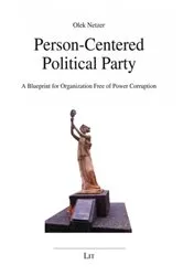 Book cover of Person-Centered Political Party by Olek Netzer
