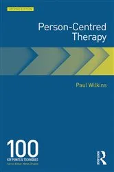 Book cover of Person-Centred Therapy (2nd ed.) by Paul Wilkins