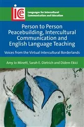 Book cover of Person to Person Peacebuilding, Intercultural Communication and English Language Teaching by Unknown