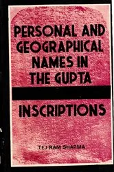 Book cover of Personal and Geographical Names in the Gupta Inscriptions by Tej Ram Sharma