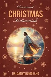 Book cover of Personal CHRISTMAS Testimonials by Dr. Daney Dumdeang