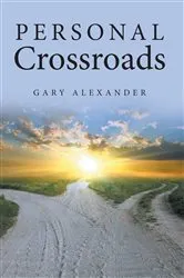 Book cover of Personal Crossroads by Gary Alexander