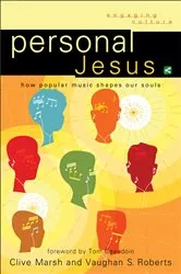 Book cover of Personal Jesus (Engaging Culture) by Clive Marsh