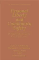 Book cover of Personal Liberty and Community Safety by John S. Goldkamp