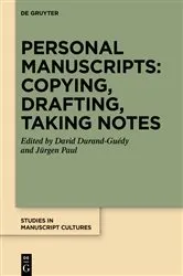 Book cover of Personal Manuscripts: Copying, Drafting, Taking Notes by David Durand-Guédy