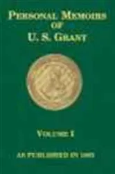 Book cover of Personal Memoirs of U.S. Grant, Volume 1 by Ulysses S. Grant