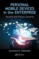 Book cover of Personal Mobile Devices in the Enterprise by Lawrence Gerard Dobranski