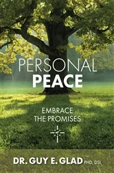 Book cover of Personal Peace by Dr. Guy E. Glad PHD. DSL