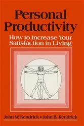Book cover of Personal Productivity by John W. Kendrick