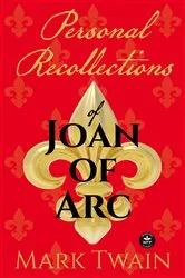 Book cover of Personal Recollections of Joan of Arc by Mark Twain