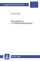 Book cover of Personalisierung in TV-Nachrichtensendungen by Christian Anders