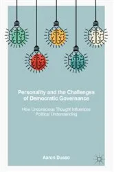 Book cover of Personality and the Challenges of Democratic Governance by Aaron Dusso
