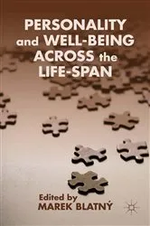 Book cover of Personality and Well-being Across the Life-Span by Marek Blatný