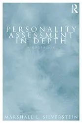 Book cover of Personality Assessment in Depth by Marshall L. Silverstein