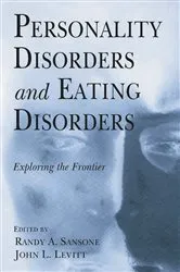 Book cover of Personality Disorders and Eating Disorders by Randy A. Sansone