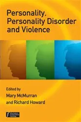 Book cover of Personality, Personality Disorder and Violence by Mary McMurran
