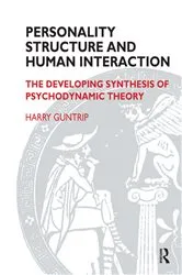 Book cover of Personality Structure and Human Interaction by Harry Y. Guntrip