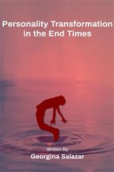 Book cover of Personality Transformation in the End Times by Georgina Salazar