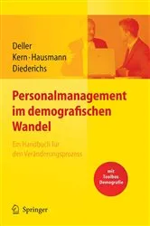 Book cover of Personalmanagement im demografischen Wandel. Ein Handbuch für den Veränderungsprozess mit Toolbox Demografiemanagement und Altersstrukturanalyse by P. Kolb