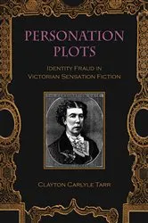 Book cover of Personation Plots by Clayton Carlyle Tarr