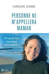 Book cover of Personne ne m'appellera maman by Unknown