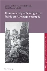 Book cover of Personnes déplacées et guerre froide en Allemagne occupée by Bernard Ludwig