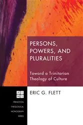 Book cover of Persons, Powers, and Pluralities by Eric G. Flett