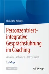Book cover of Personzentriert-integrative Gesprächsführung im Coaching (2nd ed.) by Christiane Hellwig
