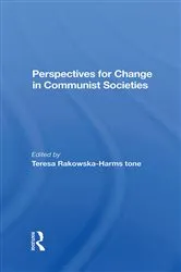 Book cover of Perspectives For Change In Communist Societies by Theresa Rakowska-harmstone